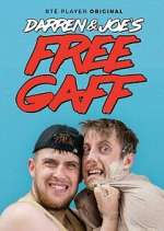 Watch Darren & Joe's Free Gaff Myflixer
