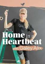 Watch Home in a Heartbeat With Galey Alix Myflixer