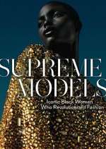 Watch Supreme Models Myflixer