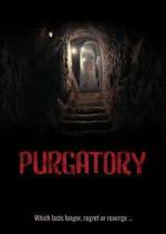 Watch Purgatory Myflixer