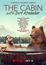 Watch The Cabin with Bert Kreischer Myflixer