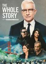 Watch The Whole Story with Anderson Cooper Myflixer