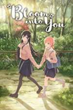 Watch Bloom into You Myflixer