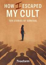 Watch How I Escaped My Cult Myflixer