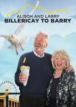 Watch Alison & Larry: Billlericay to Barry Myflixer