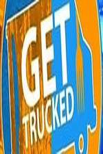 Watch Get Trucked Myflixer