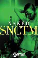 Watch Naked SNCTM Myflixer
