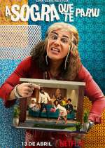 Watch A Sogra Que Te Pariu Myflixer