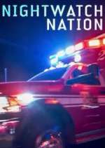 Watch Nightwatch Nation Myflixer