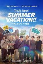 Watch Travis Japan Summer Vacation!! In the USA Myflixer