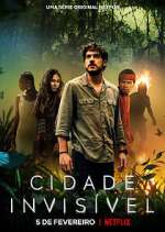 Watch Cidade InvisÃ­vel Myflixer