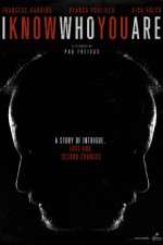Watch I Know Who You Are Myflixer