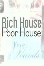 Watch Rich House, Poor House Myflixer
