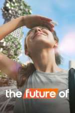 Watch The Future Of Myflixer