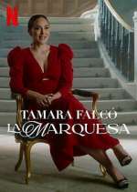 Watch Tamara FalcÃ³: La Marquesa Myflixer