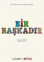 Watch Bir BaÅŸkadÄ±r Myflixer