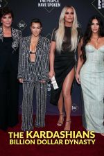 Watch The Kardashians: Billion Dollar Dynasty Myflixer