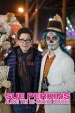Watch Sue Perkins: Along the US-Mexico Border Myflixer