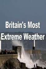 Watch Britain's Most Extreme Weather Myflixer