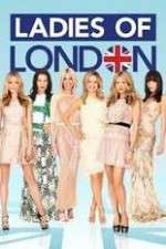 Watch Ladies of London Myflixer