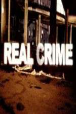 Watch Real Crime Myflixer