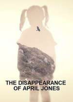Watch The Disappearance of April Jones Myflixer