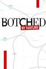 Watch Botched by Nature Myflixer