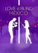 Watch Love Is Blind: MÃ©xico Myflixer