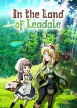 Watch In the Land of Leadale Myflixer