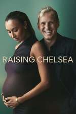 Watch Raising Chelsea Myflixer