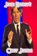 Watch John Bishops Only Joking Myflixer