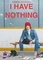 Watch I Have Nothing Myflixer