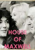 Watch House of Maxwell Myflixer