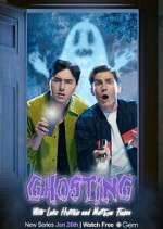 Watch Ghosting with Luke Hutchie and Matthew Finlan Myflixer