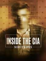 Watch Inside the CIA: Secrets and Spies Myflixer