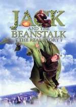 Watch Jack and the Beanstalk: The Real Story Myflixer