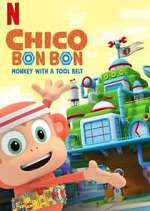 Watch Chico Bon Bon: Monkey with a Tool Belt Myflixer