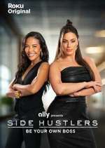Watch Side Hustlers Myflixer