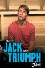Watch The Jack and Triumph Show Myflixer