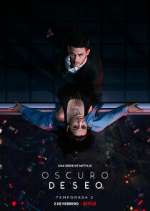 Watch Oscuro deseo Myflixer