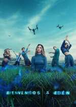 Watch Bienvenidos a EdÃ©n Myflixer