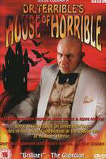Watch Dr Terribles House of Horrible Myflixer