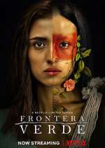 Watch Frontera verde Myflixer