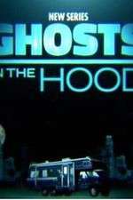 Watch Ghosts in the Hood Myflixer
