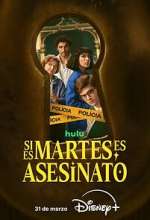Watch Si es martes, es asesinato Myflixer