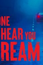Watch No One Can Hear You Scream Myflixer
