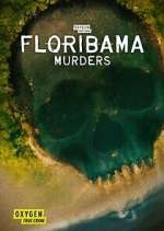 Watch Floribama Murders Myflixer
