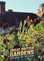 Watch Great British Gardens: Season by Season with Carol Klein Myflixer