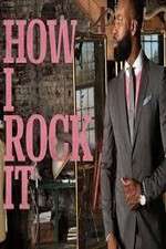 Watch How I Rock It Myflixer