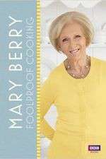 Watch Mary Berry's Foolproof Cooking Myflixer